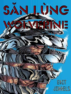 Săn Lùng Wolverine [Arc]